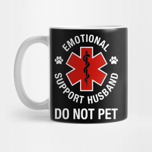 Emotional support husband do not pet Mug